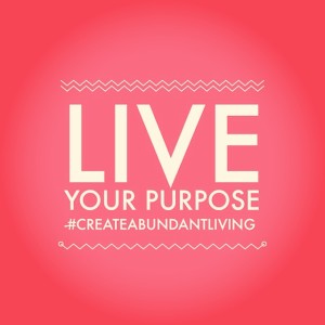 live your purpose